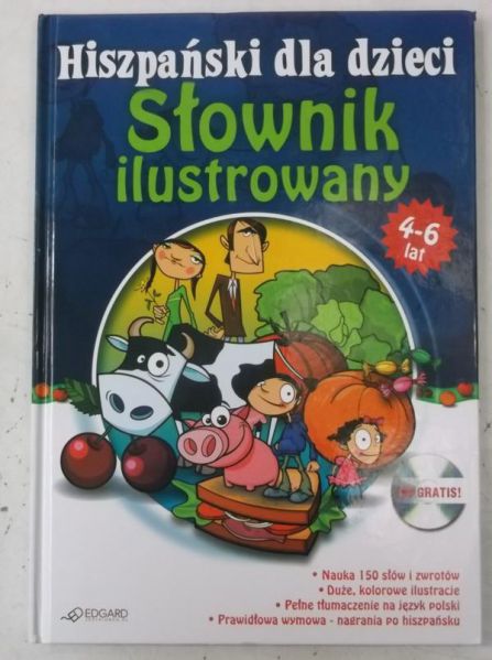 Hiszpański dla dzieci. Słownik ilustrowany + CD