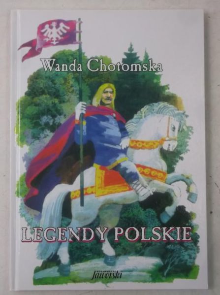 Chotomska Wanda - Legendy polskie, Nowa