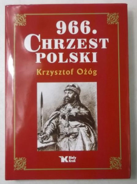 966. Chrzest Polski, Nowa