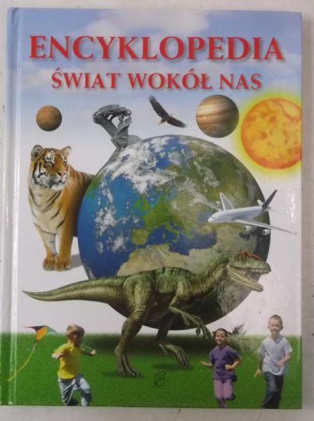 Encyklopedia: Świat wokół nas