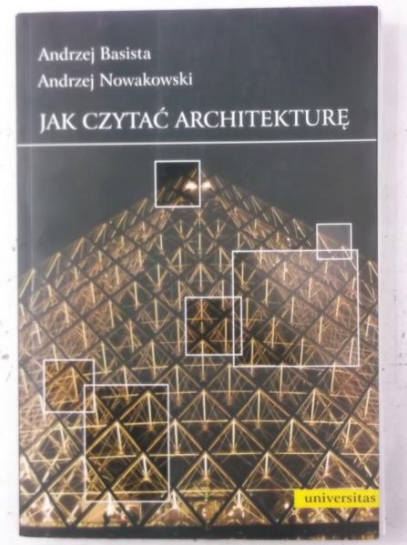 Basista Andrzej - Jak czytać architekturę