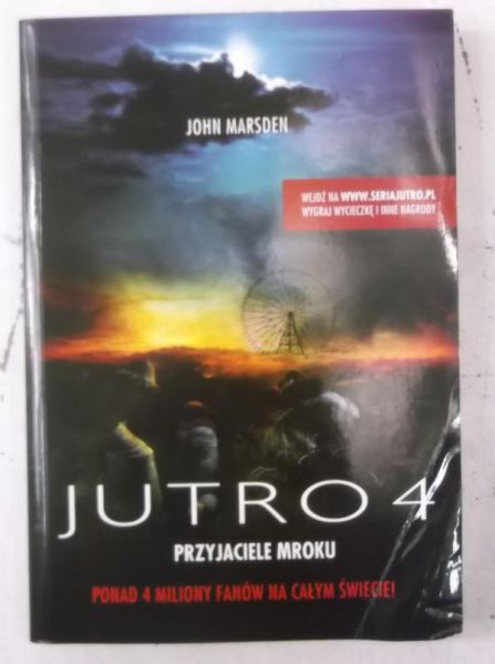 Jutro 4. Przyjaciele mroku