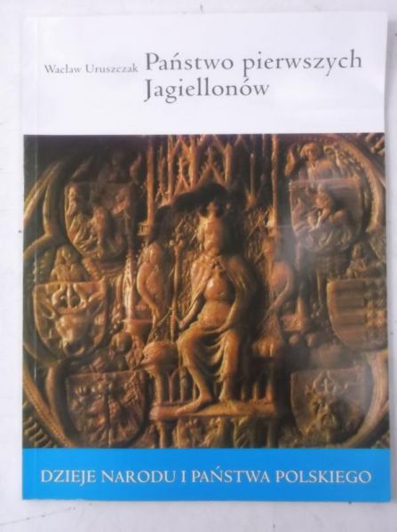 Państwo pierwszych Jagiellonów