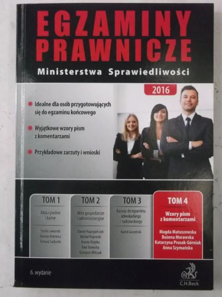 Egzaminy Prawnicze Ministerstwa Sprawiedliwości 2016. Tom 4