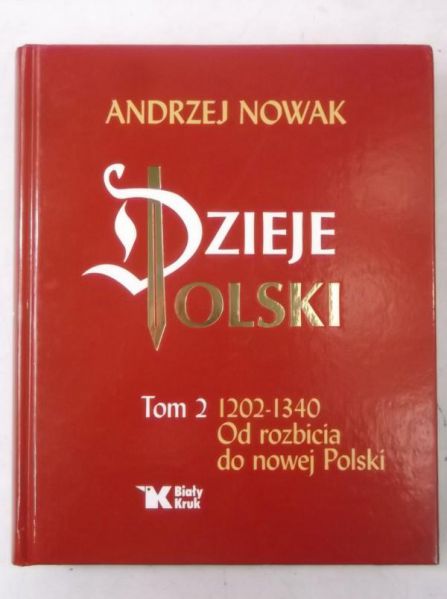 Nowak Andrzej - Dzieje Polski, Tom II