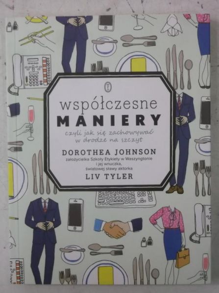 Johnson Dorothea - Współczesne maniery
