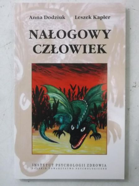 Dodziuk Anna - Nałogowy człowiek