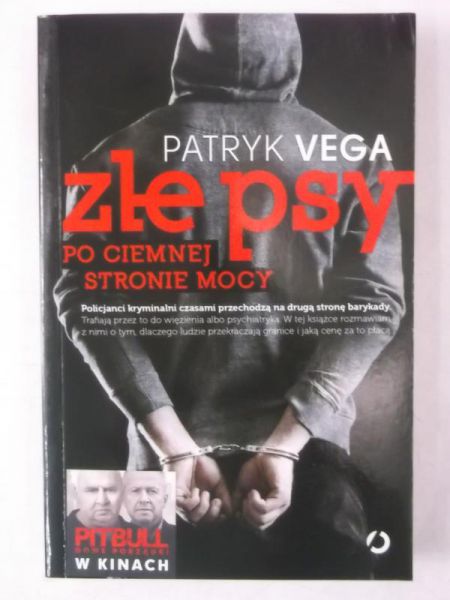 Złe psy. Po ciemnej stronie mocy