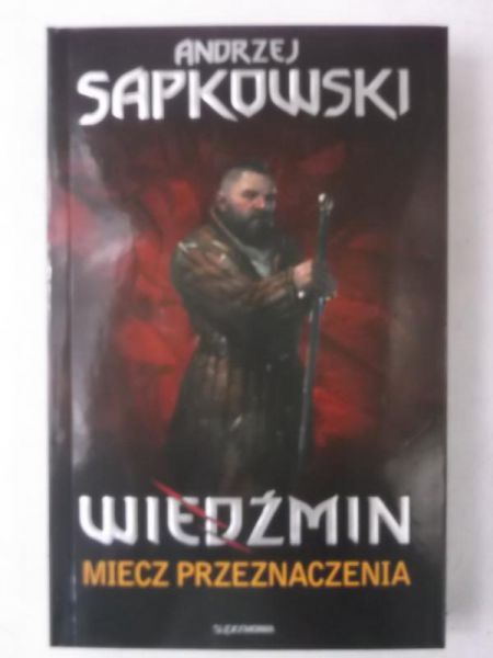 Miecz przeznaczenia. Wiedźmin, Nowa