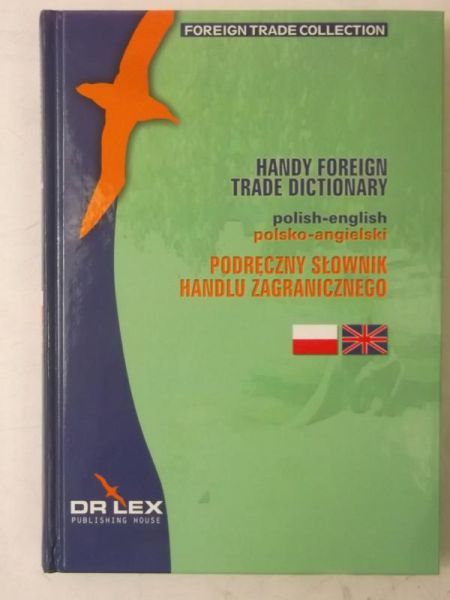 Kapusta Piotr - Podręczny słownik handlu zagranicznego polsko-angielski, Nowa