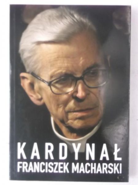 Kardynał Franciszek Macharski
