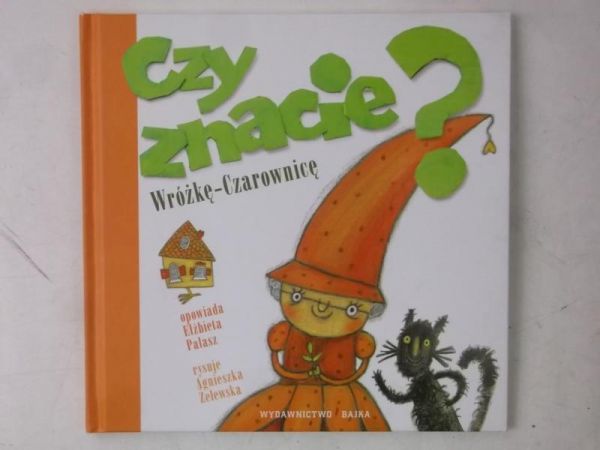 Czy znacie Wróżkę-Czarownicę?, Nowa
