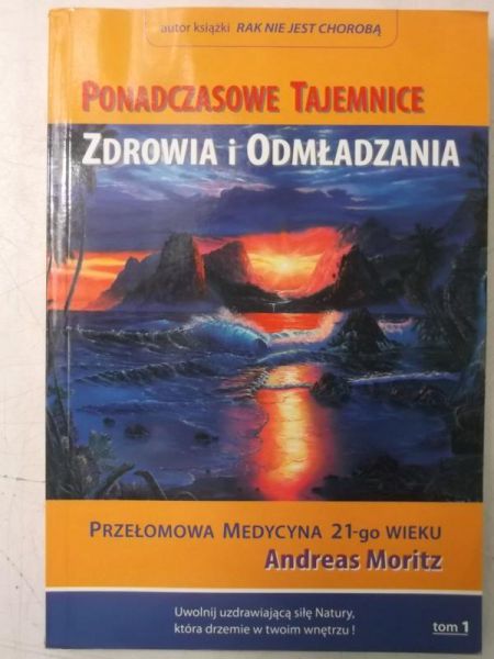 Ponadczasowe tajemnice zdrowia i odmładzania
