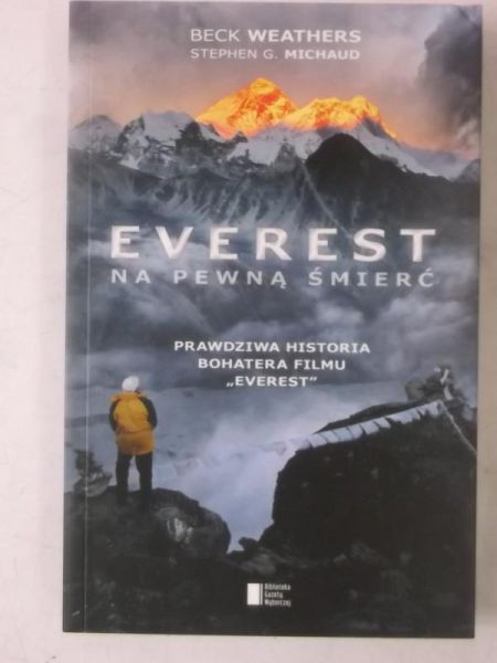 Everest na pewną śmierć, Nowa