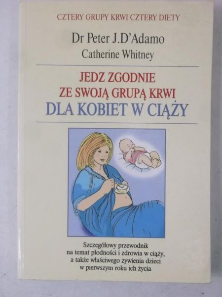 Jedz zgodnie ze swoją grupą krwi dla kobiet w ciąży