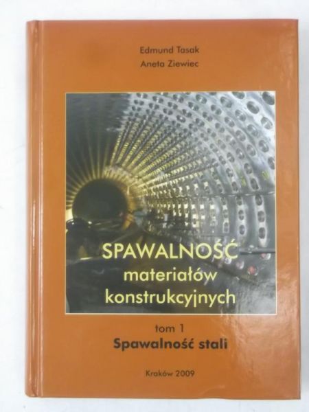 Spawalność materiałów konstrukcyjnych, Tom I, Nowa