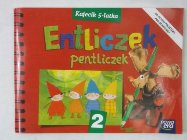 Entliczek pentliczek, Nowa