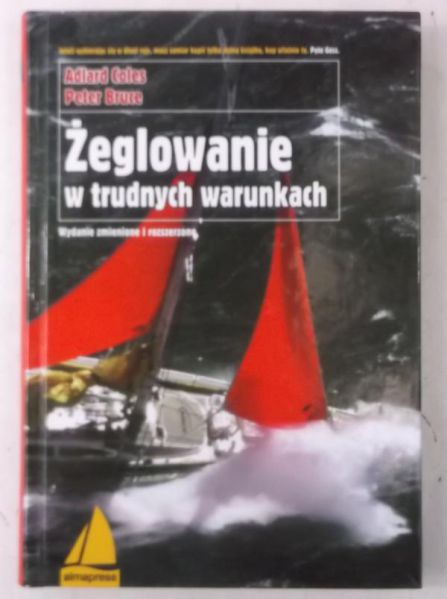 Żeglowanie w trudnych warunkach