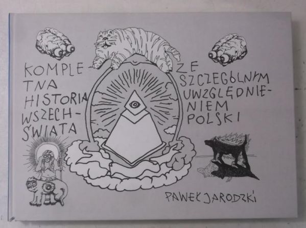 Kompletna historia wszechświata ze szczególnym uwzględnieniem Polski