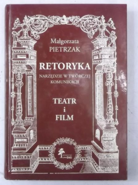 Retoryka. Narzędzie w twórczej komunikacji