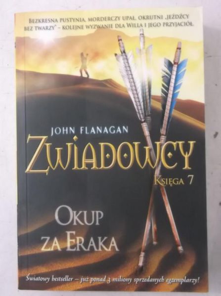 Zawiadowcy, Księga 7. Okup za Eraka