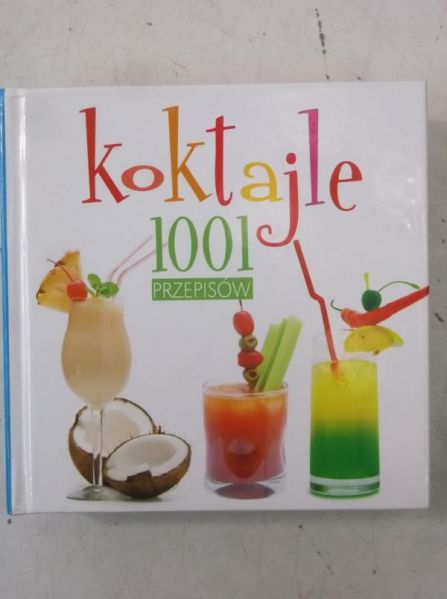 Koktajle. 1001 przepisów