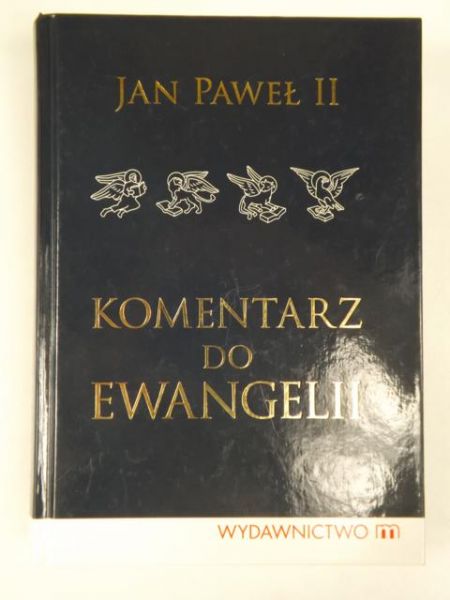 Jan Paweł II. Komentarz do Ewangelii