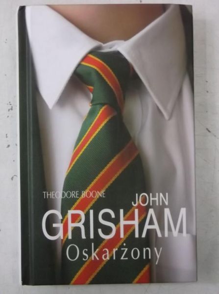 Grisham John - Theodore Boone: Oskarżony