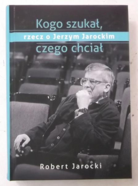 Kogo szukał czego chciał