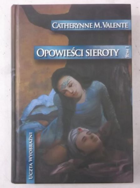 Opowieści sieroty, tom I