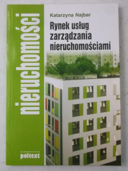 Najbar Katarzyna - Rynek usług zarządzania nieruchomościami