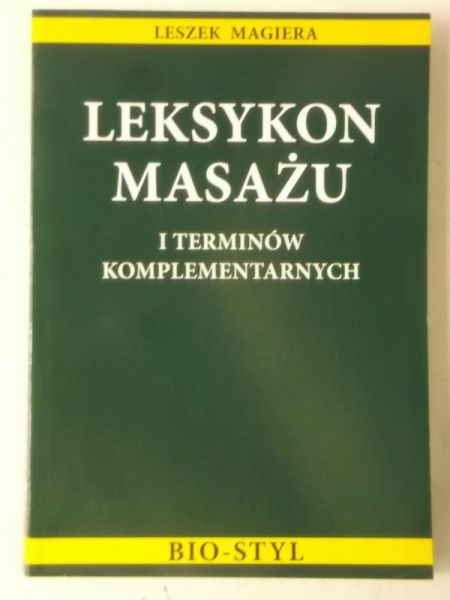 Magiera Leszek - Leksykon masażu
