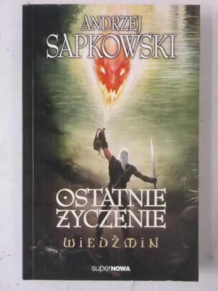 Ostatnie życzenie. Wiedźmin