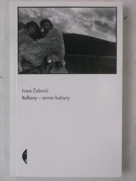 Bałkany. Terror kultury