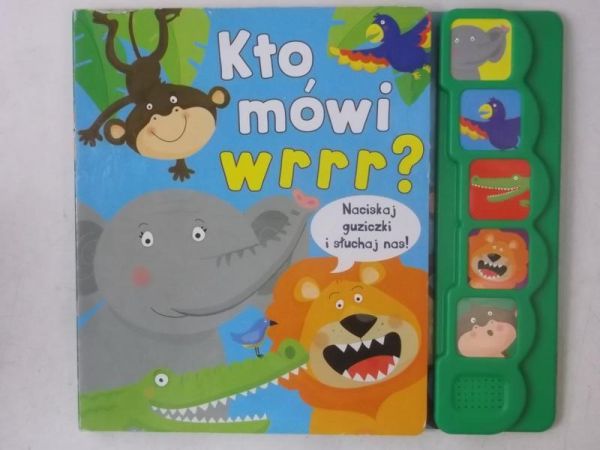Kto mówi wrrr?