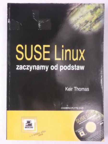 Suse Linux. Zaczynamy od podstaw + DVD