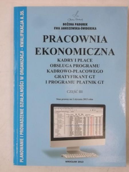 Padurek Bożena - Pracownia ekonomiczna, Cz. III