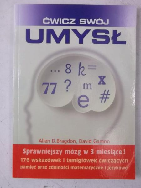 Bragdon Allen D. - Ćwicz swój umysł, Nowa