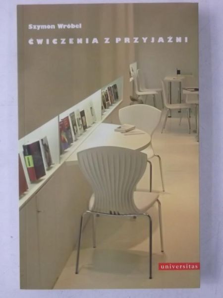 Ćwiczenia z przyjaźni, Nowa