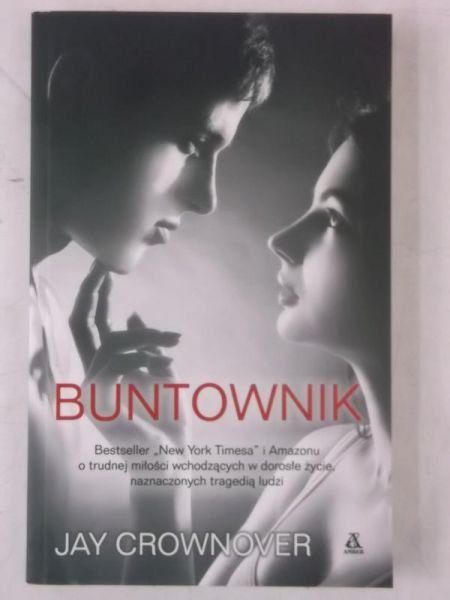 Crownover Jay - Buntownik, Nowa