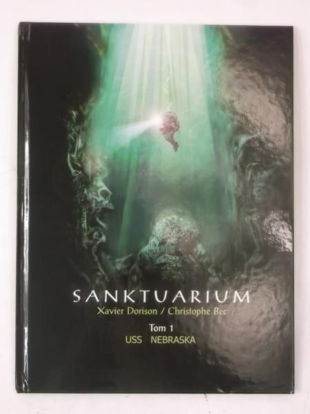 Sanktuarium, Uss Nebraska, Tom I, Nowa