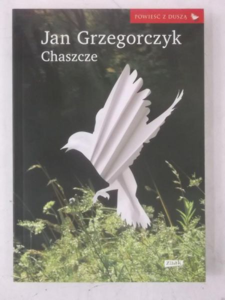Chaszcze, Nowa