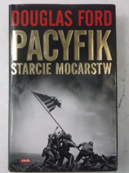 Pacyfik. Starcie mocarstw