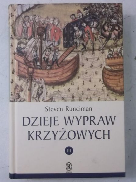 Dzieje wypraw krzyżowych, Tom III