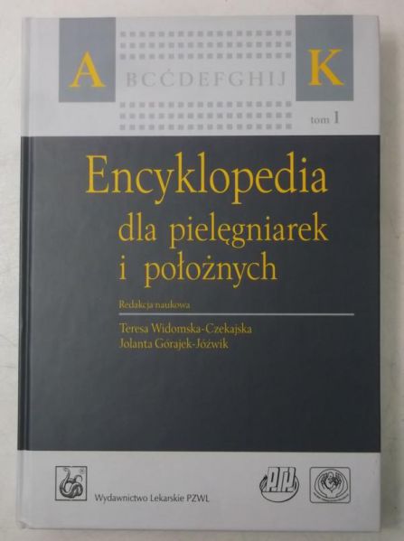 Encyklopedia dla pielęgniarek i położnych, Tom I