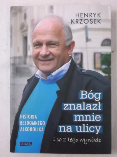 Bóg znalazł mnie na ulicy