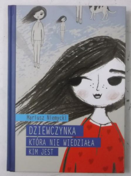 Dziewczynka która nie wiedziała kim jest, Nowa