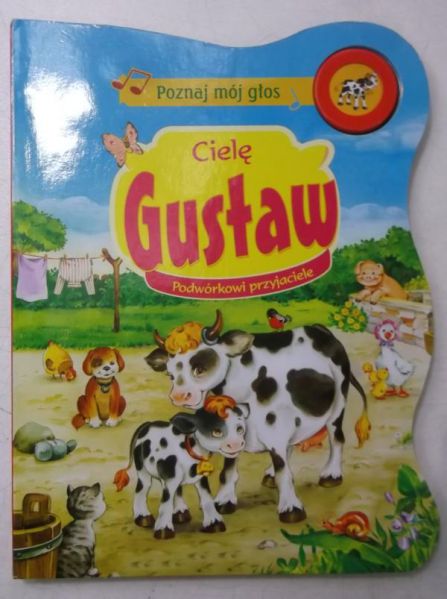 Cielę Gustaw. Poznaj mój głos