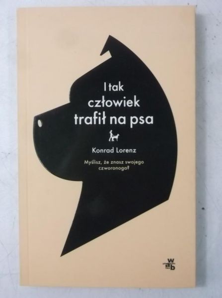 I tak człowiek trafił na psa, Nowa