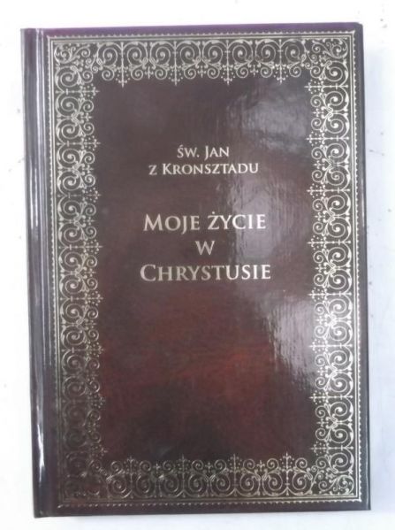 Kronstadu - Moje życie w Chrystusie